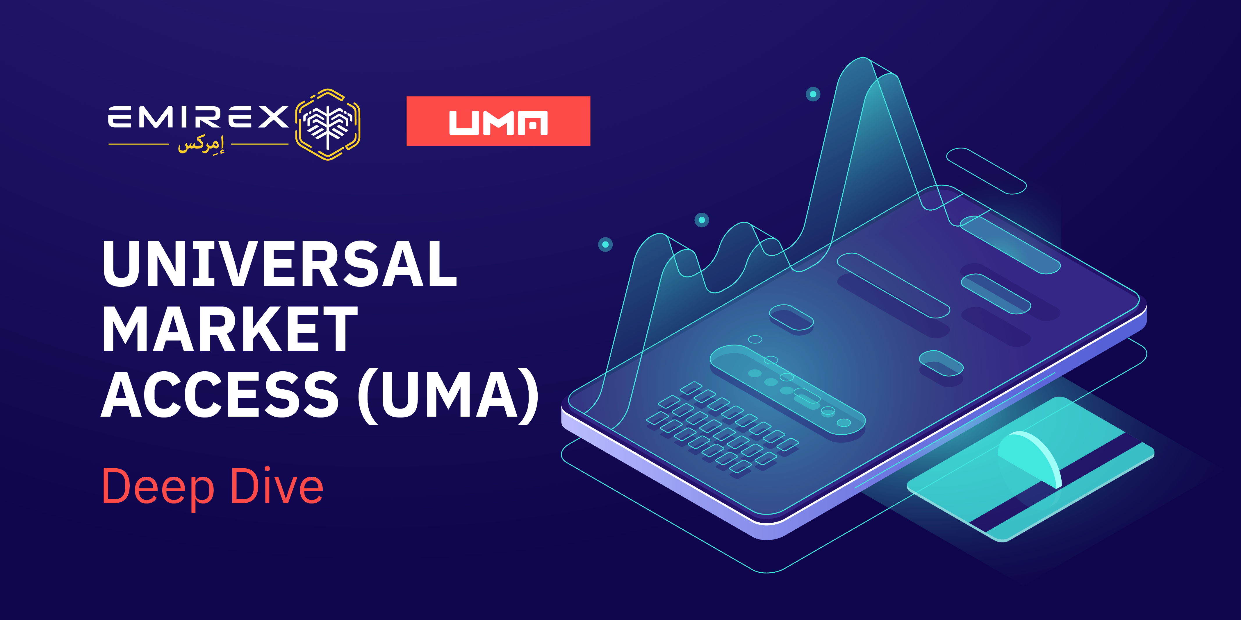 Detailed Analysis of Universal Market Access (UMA)